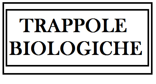TRAPPOLE BIOLOGICHE