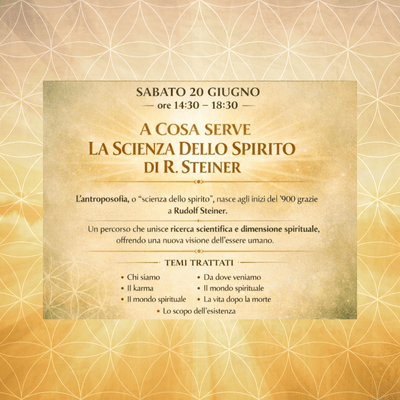 20 Giugno | A cosa serve la Scienza dello Spirito di Rudolf Steiner | PURAESSENZA – Confreria (CN)