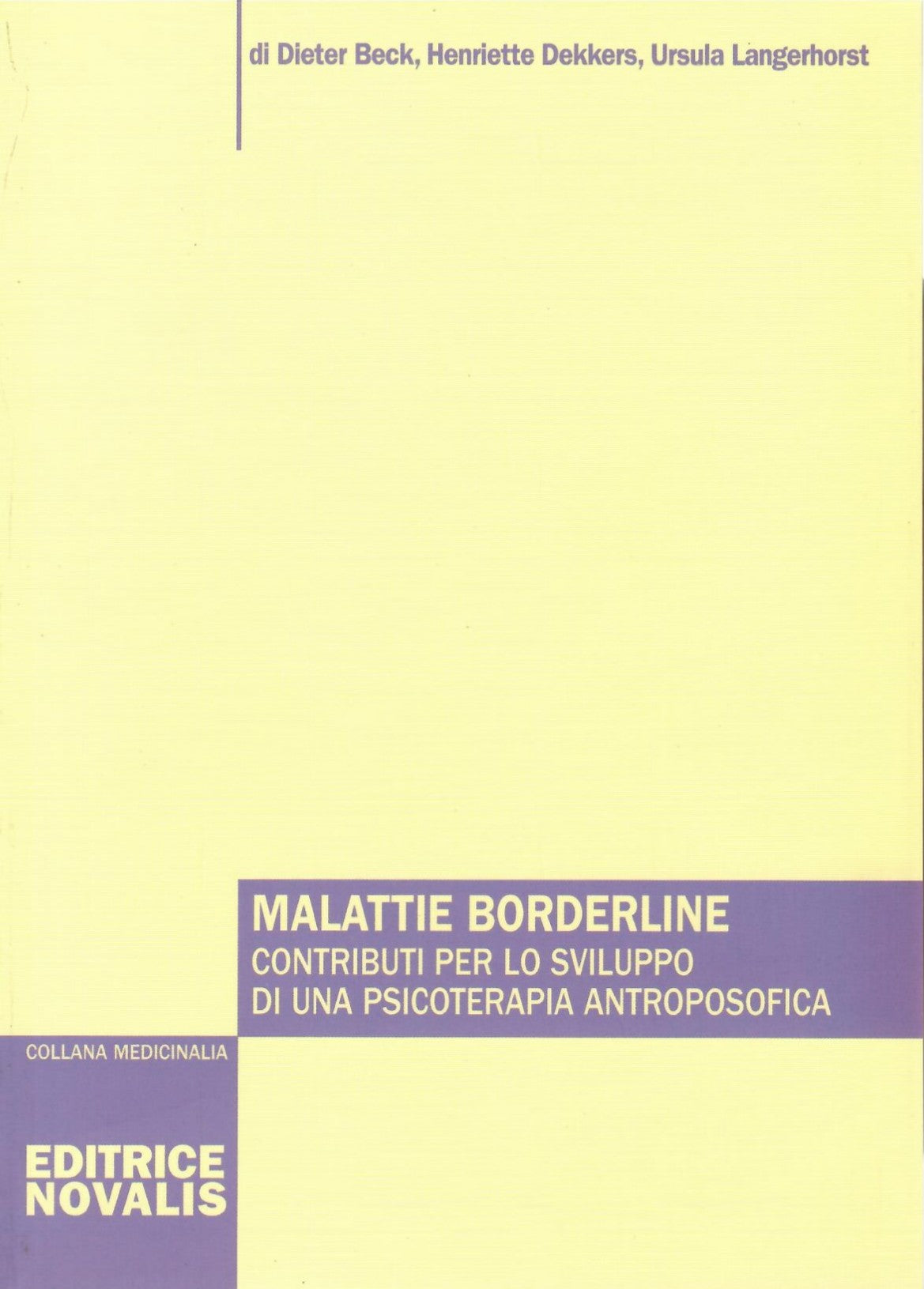 Malattie Borderline - Dieter Beck, Henriette Dekkers, Ursula Langerhorst