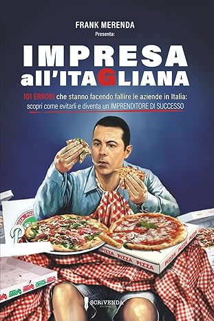 IMPRESA ALL'ITAGLIANA - Frank Merenda