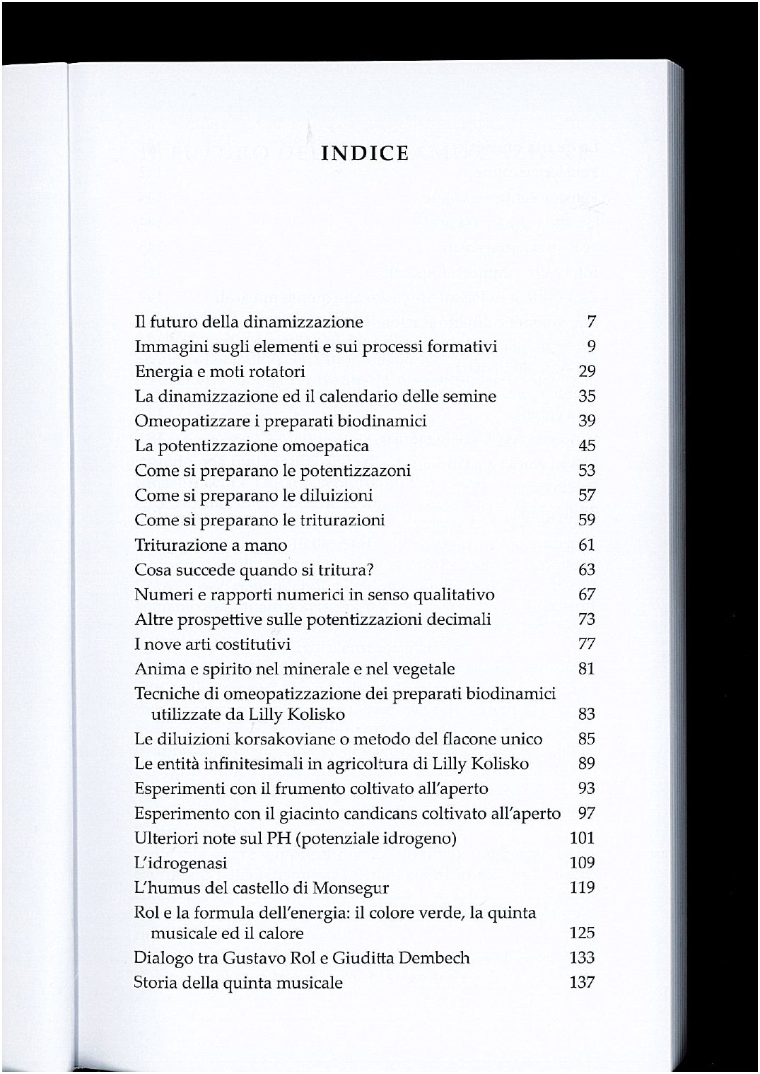LA MAGICA FORZA CREATRICE DELLA DINAMIZZAZIONE BIODINAMICA VOL. 3 Il futuro IVO BERTAINA