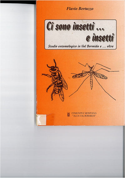 CI SONO INSETTI... E INSETTI - Flavio Bertuzzo