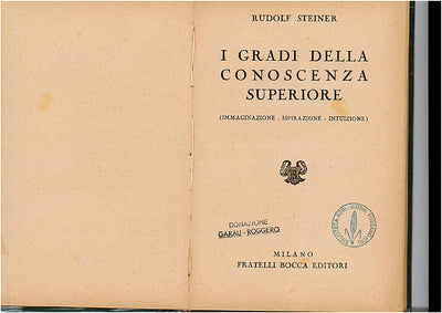 12 - I GRADI DELLA CONOSCENZA SUPERIORE (IMMAGINAZIONE - ISPIRAZIONE - INTUIZIONE) - RUDOLF STEINER