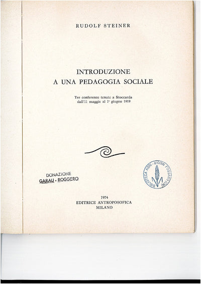 INTRODUZIONE A UNA PEDAGOGIA SOCIALE - RUDOLF STEINER