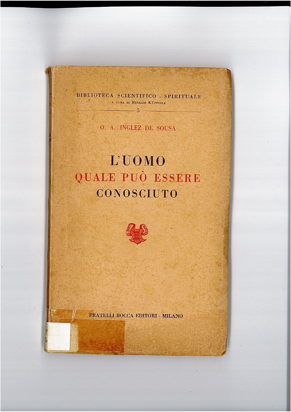L'UOMO QUALE PUO' ESSERE CONOSCIUTO - O. A. INGLEZ DE SOUSA