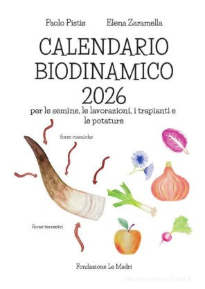 CALENDARIO BIODINAMICO 2026 - PISTIS ZARAMELLA