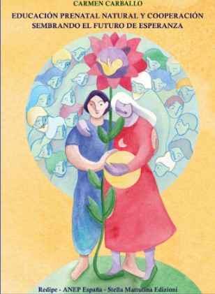 EDUCACION PRENATAL NATURAL Y COOPERACION SEMBRANDO EL FUTURO DE ESPERANZA