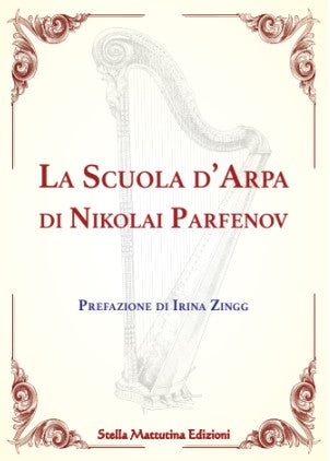 LA SCUOLA D'ARPA DI NIKOLAI PARFENOV