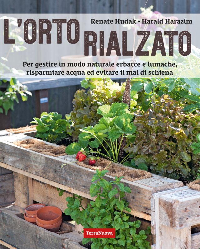 L'orto rialzato - Harald Harazim, Renate Hudak
