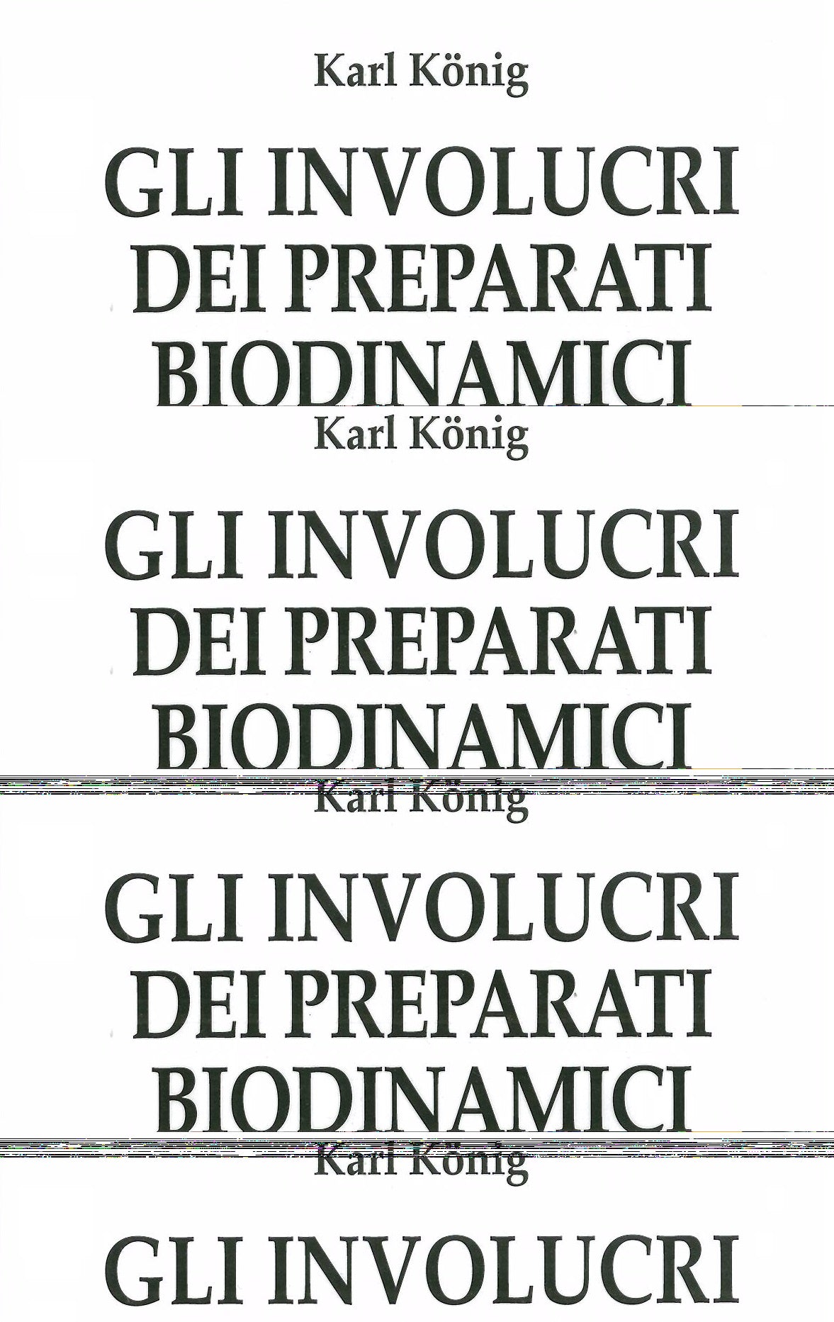 GLI INVOLUCRI DEI PREPARATI BIODINAMICI 