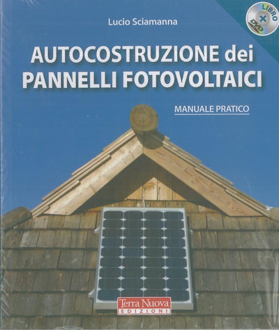 Autocostruzione dei pannelli fotovoltaici - Sciamanna L.