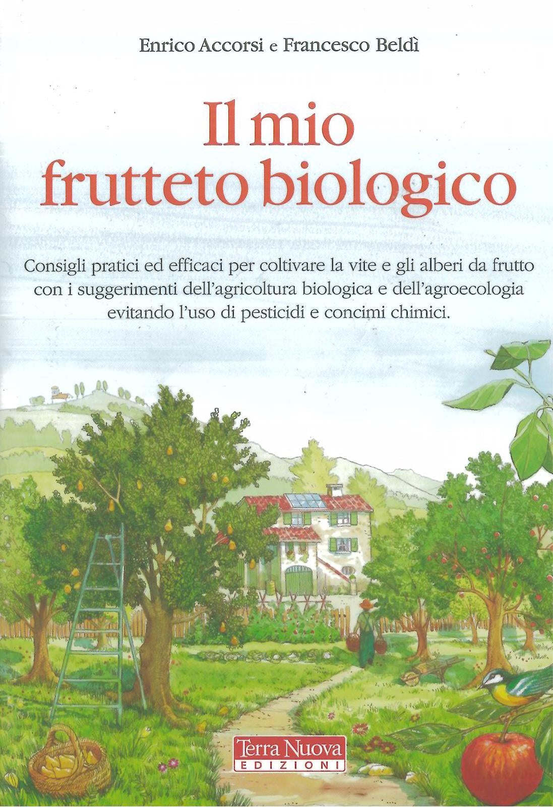 Il mio frutteto biologico - Accorsi E. & Beldì F.