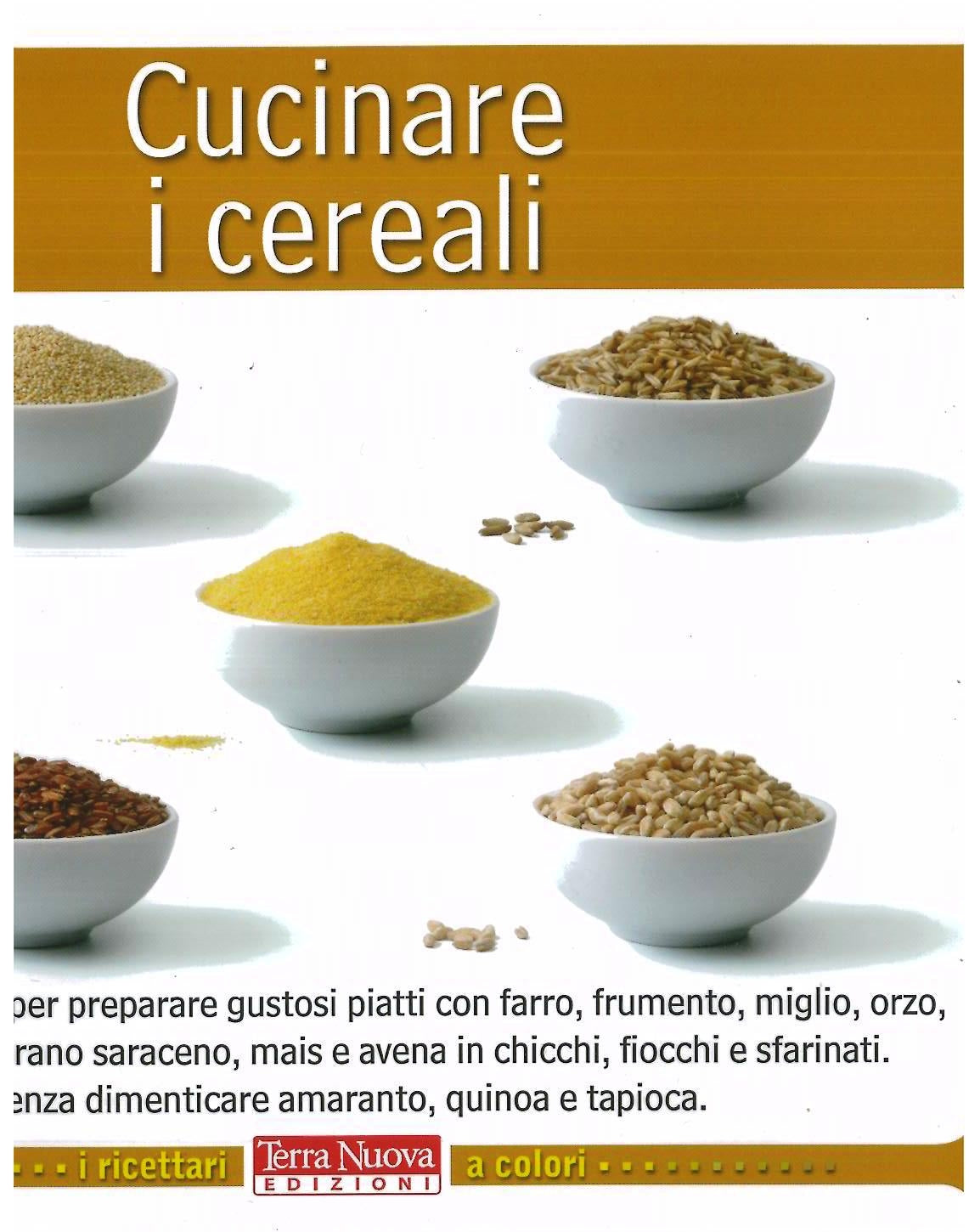 Cucinare i cereali - Savorelli A.
