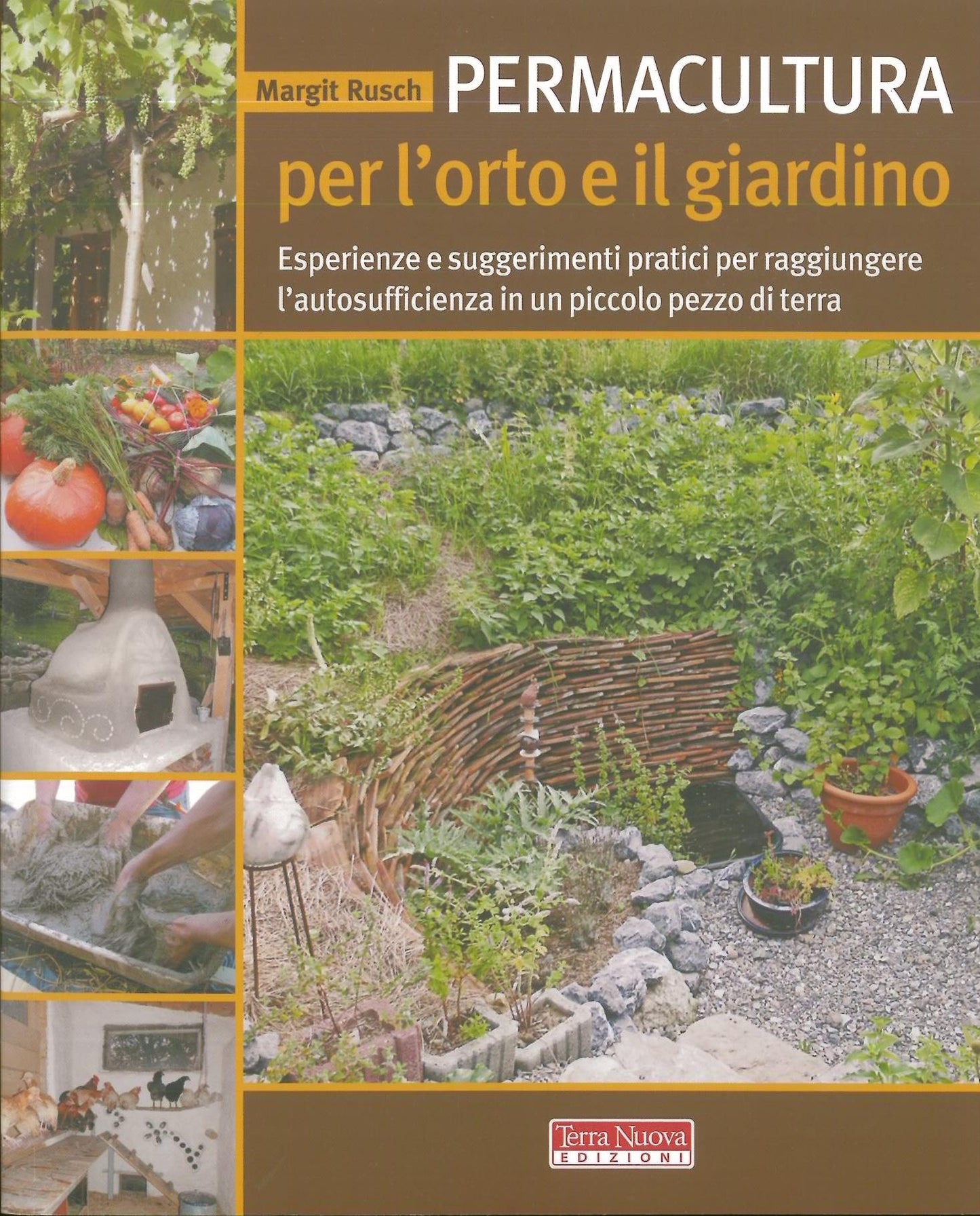 Permacultura per l'orto e il giardino - Rusch M.