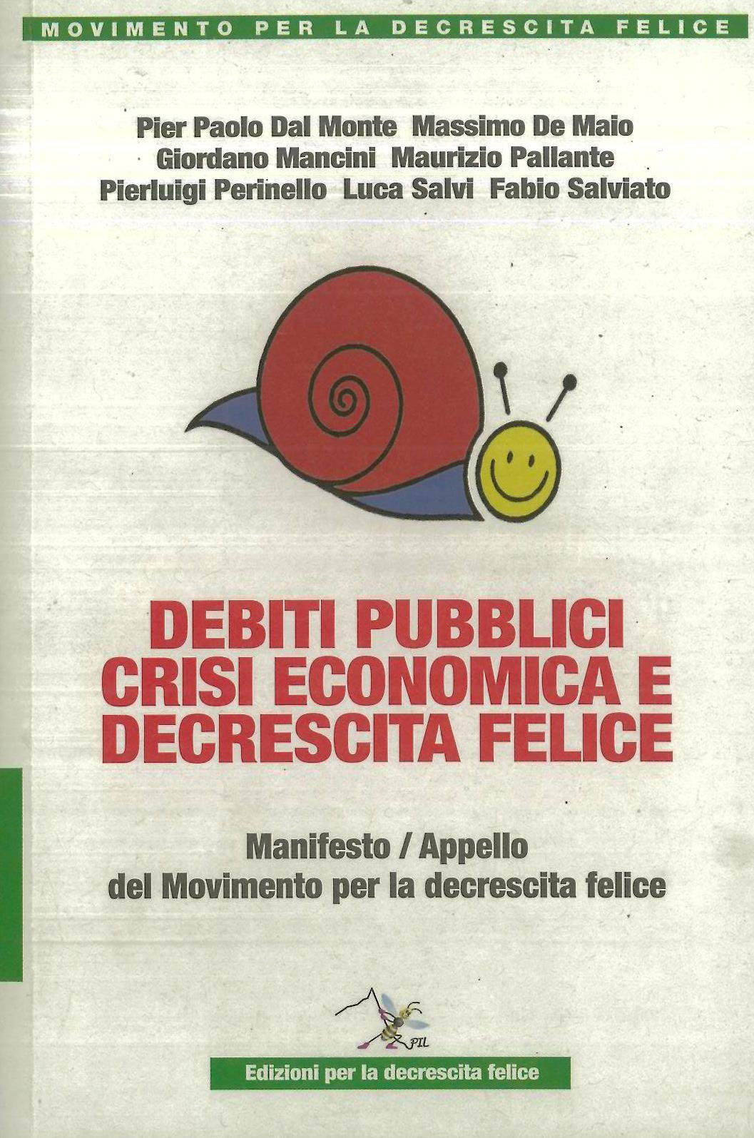 Debiti pubblici, crisi economica e decrescita felice - AAVV