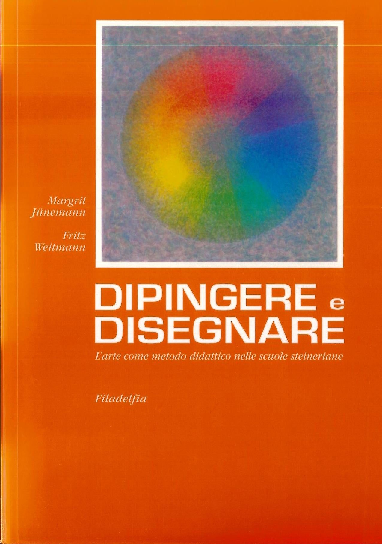 Dipingere e disegnare - Junemann M. e Weitmann F.