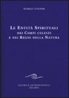 Le entità spirituali nei corpi celesti e nei regni della natura - Rudolf Steiner
