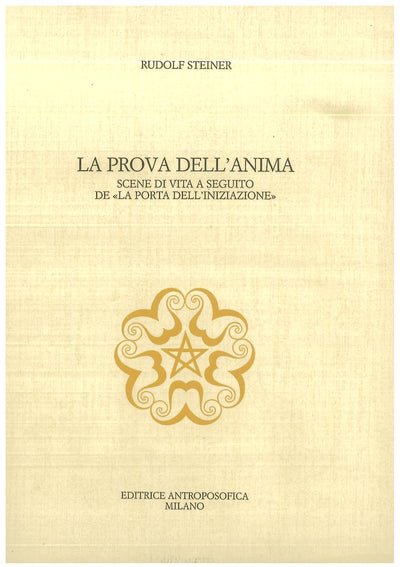 La prova dell'anima - Rudolf Steiner
