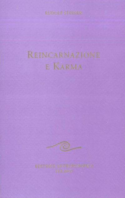 Reincarnazione e Karma - Rudolf Steiner