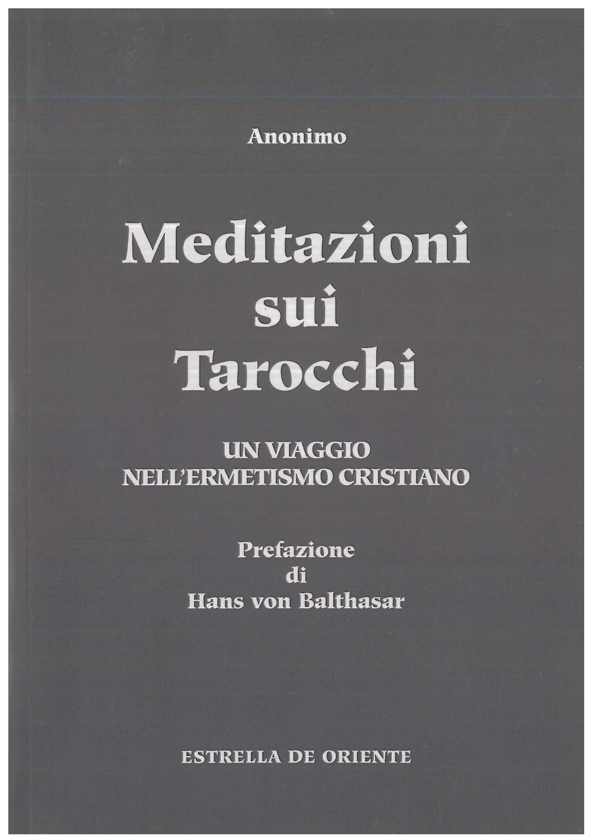 Meditazione sui tarocchi vol. 1- Anonimo