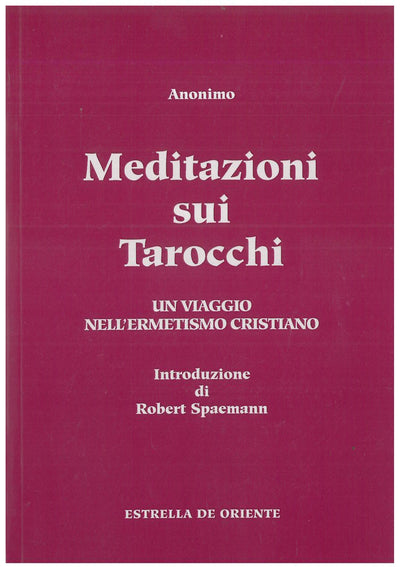 Meditazione sui tarocchi vol. 2- Anonimo