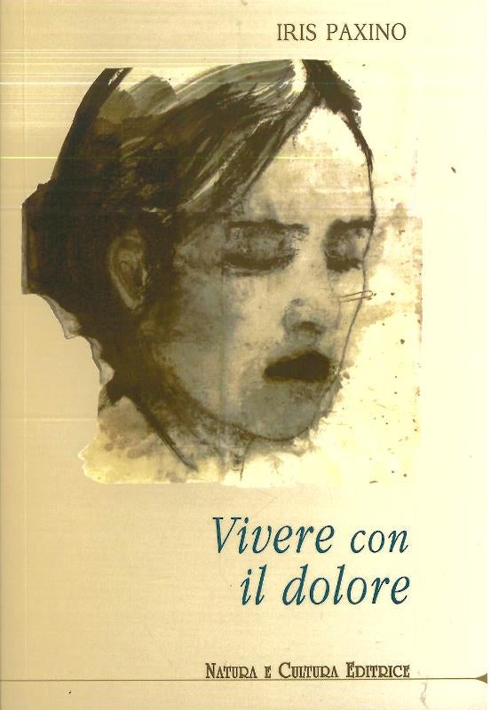 Vivere con il dolore - Paxino I.