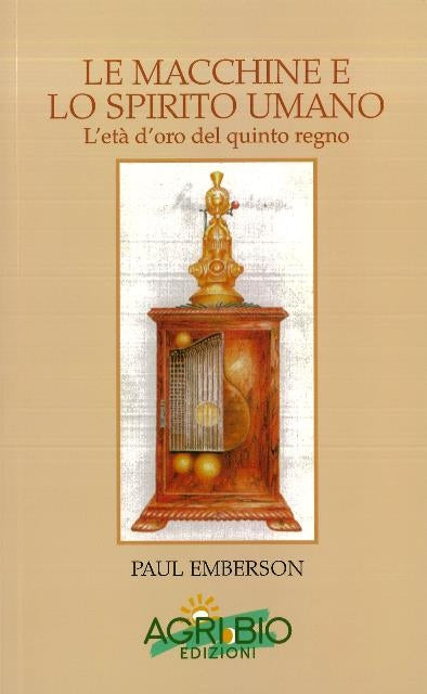 LE MACCHINE E LO SPIRITO UMANO - PAUL EMBERSON