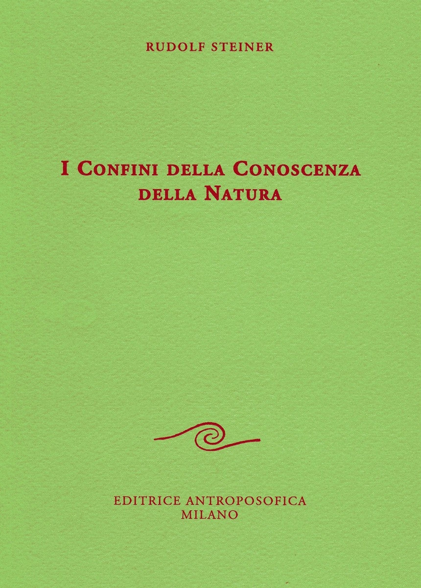 I CONFINI DELLA CONOSCENZA DELLA NATURA