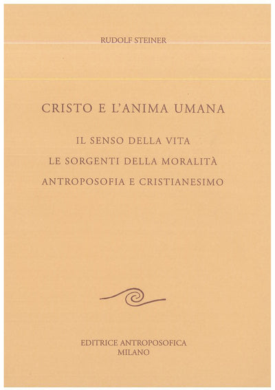 Cristo e l'anima umana - Rudolf Steiner