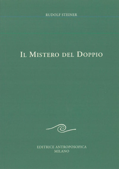 Il mistero del doppio - Rudolf Steiner