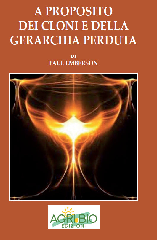 A PROPOSITO DEI CLONI E DELLA GERARCHIA PERDUTA - PAUL EMBERSON