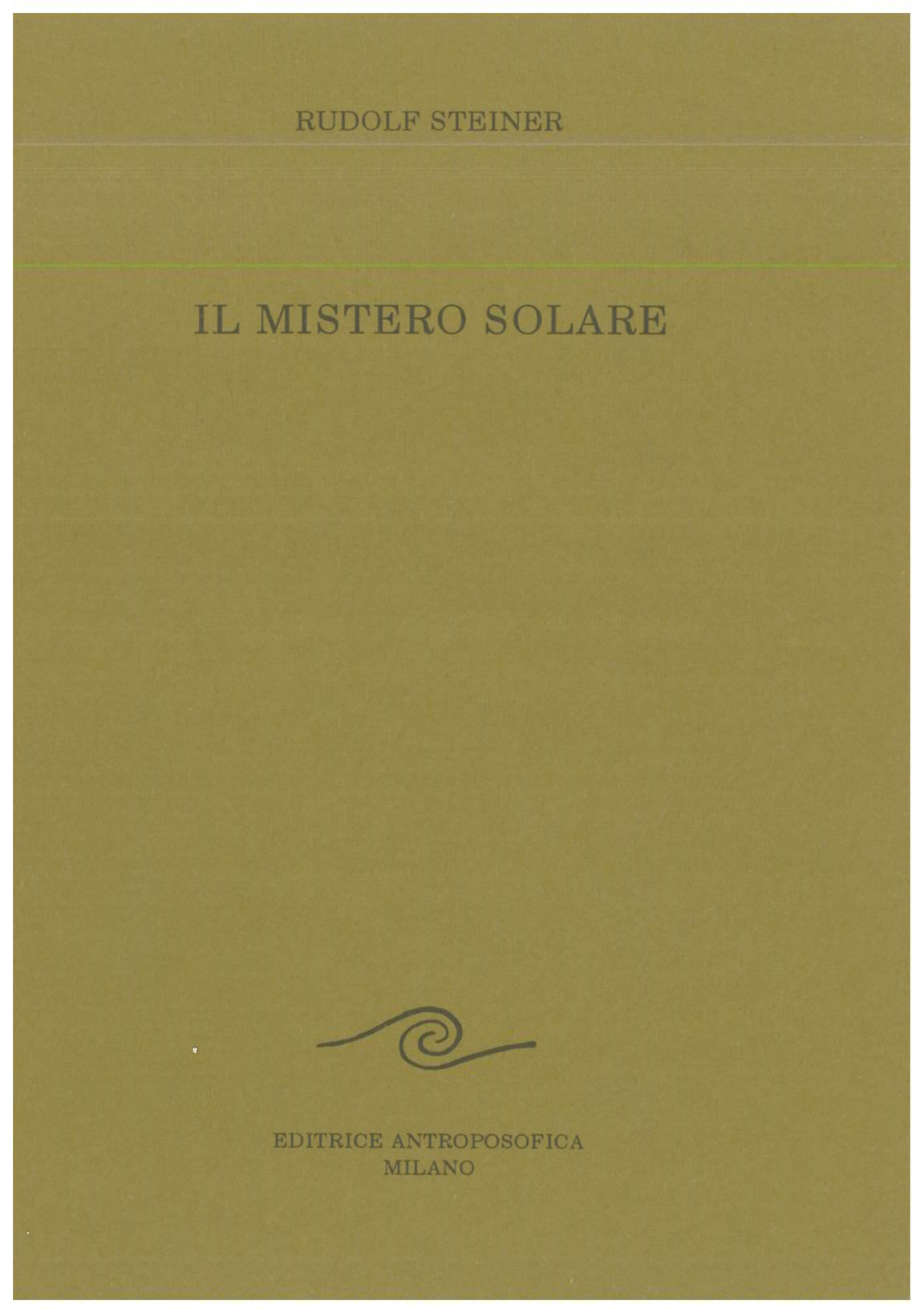 Il mistero solare - Rudolf Steiner