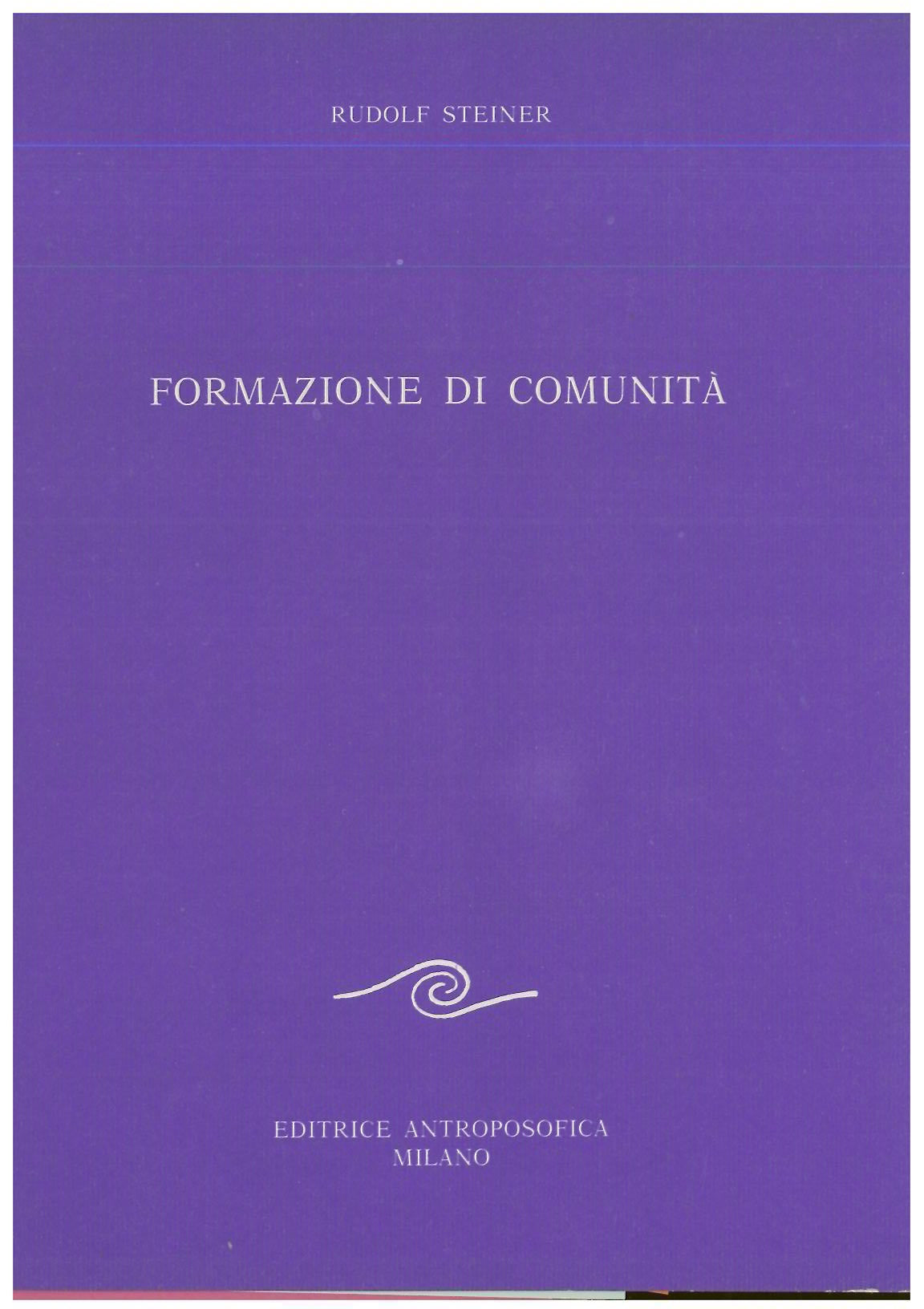 Formazione di comunità - Rudolf Steiner