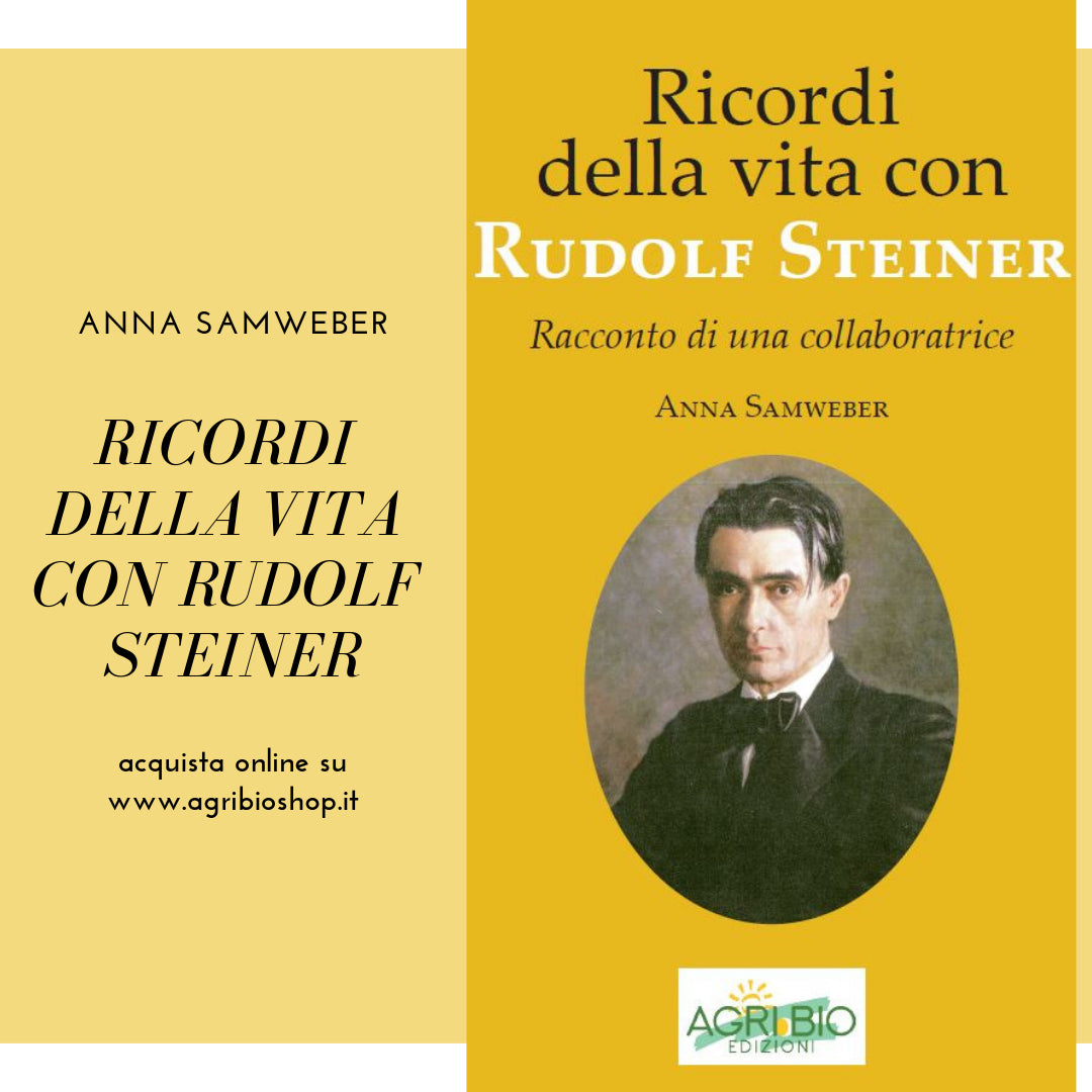 RICORDI DI UNA VITA CON RUDOLF STEINER - ANNA SAMWEBER