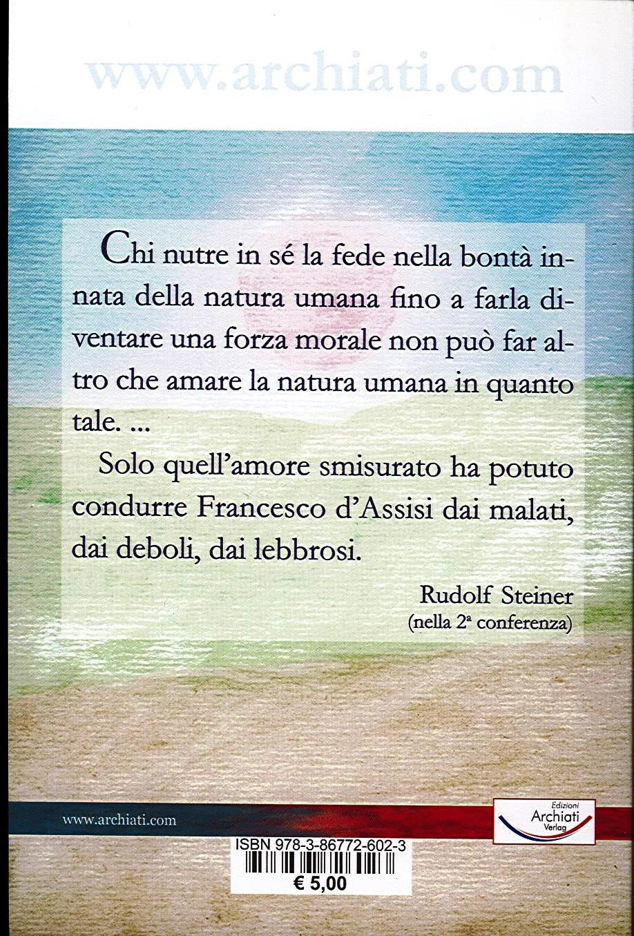 VERSO UN' ETICA DELLA LIBERTA'- Rudolf Steiner