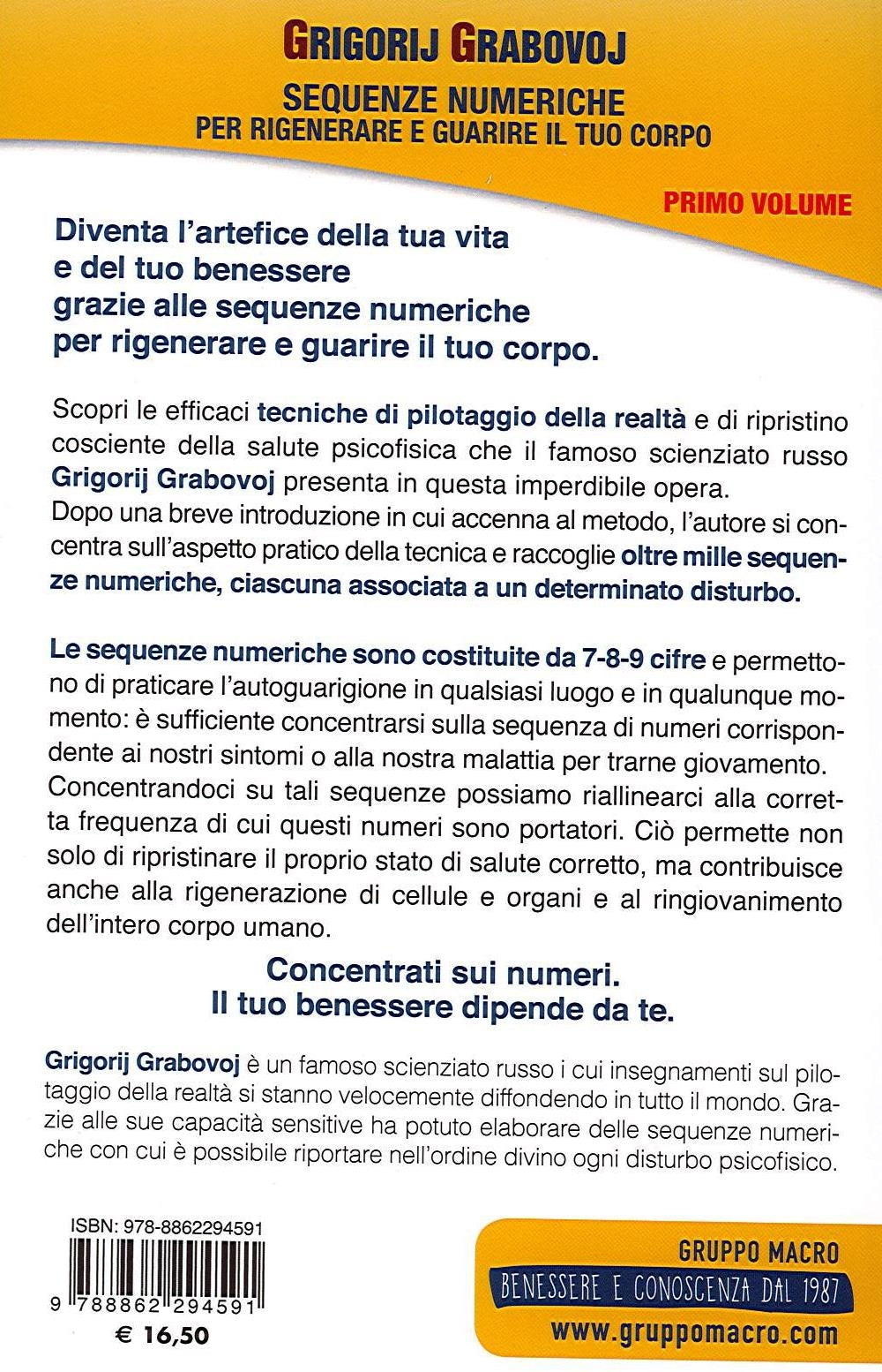 SEQUENZE NUMERICHE PER RIGENERARE E GUARIRE IL TUO CORPO primo volume - Grigoruj Grabovoj