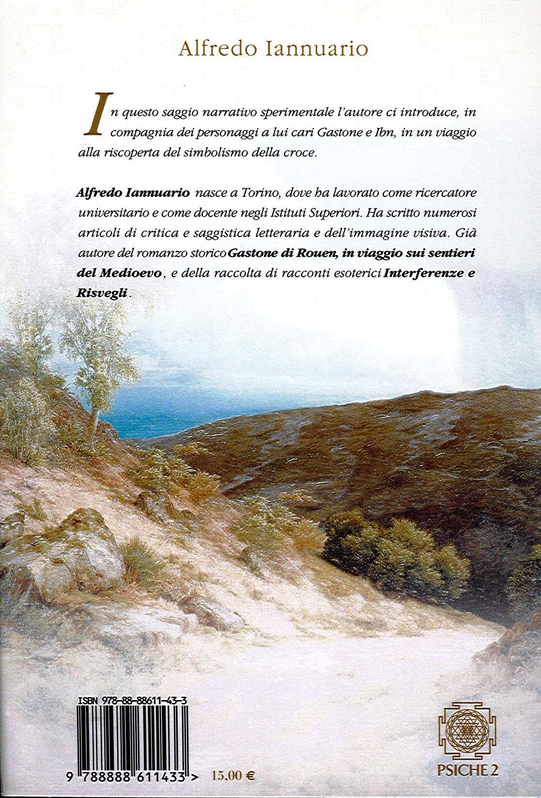 I DIALOGHI SULLA CROCE DI GASTONE DI ROEN - Alfrdo Iannuario