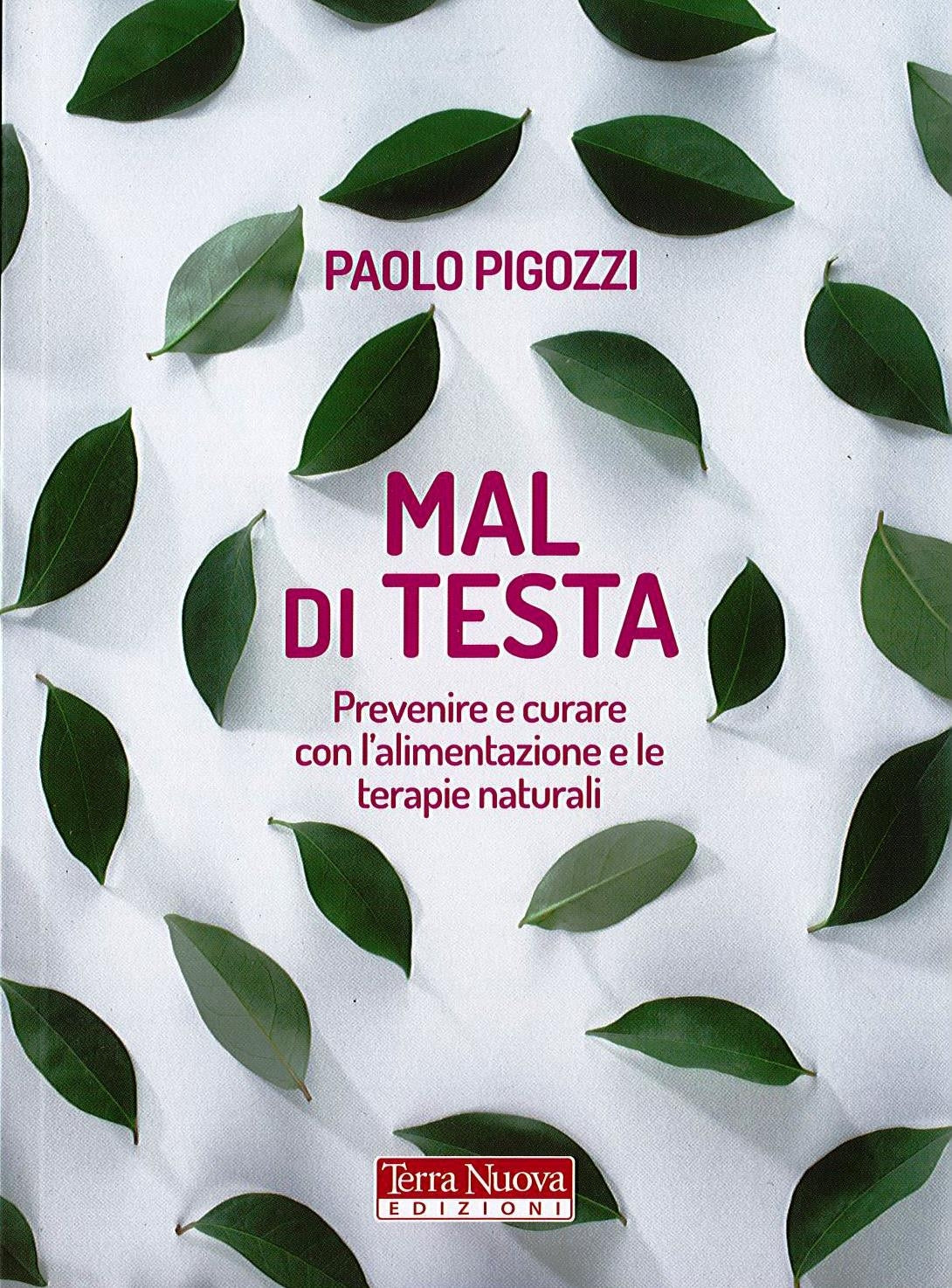 MAL DI TESTA - Paolo Pigozzi