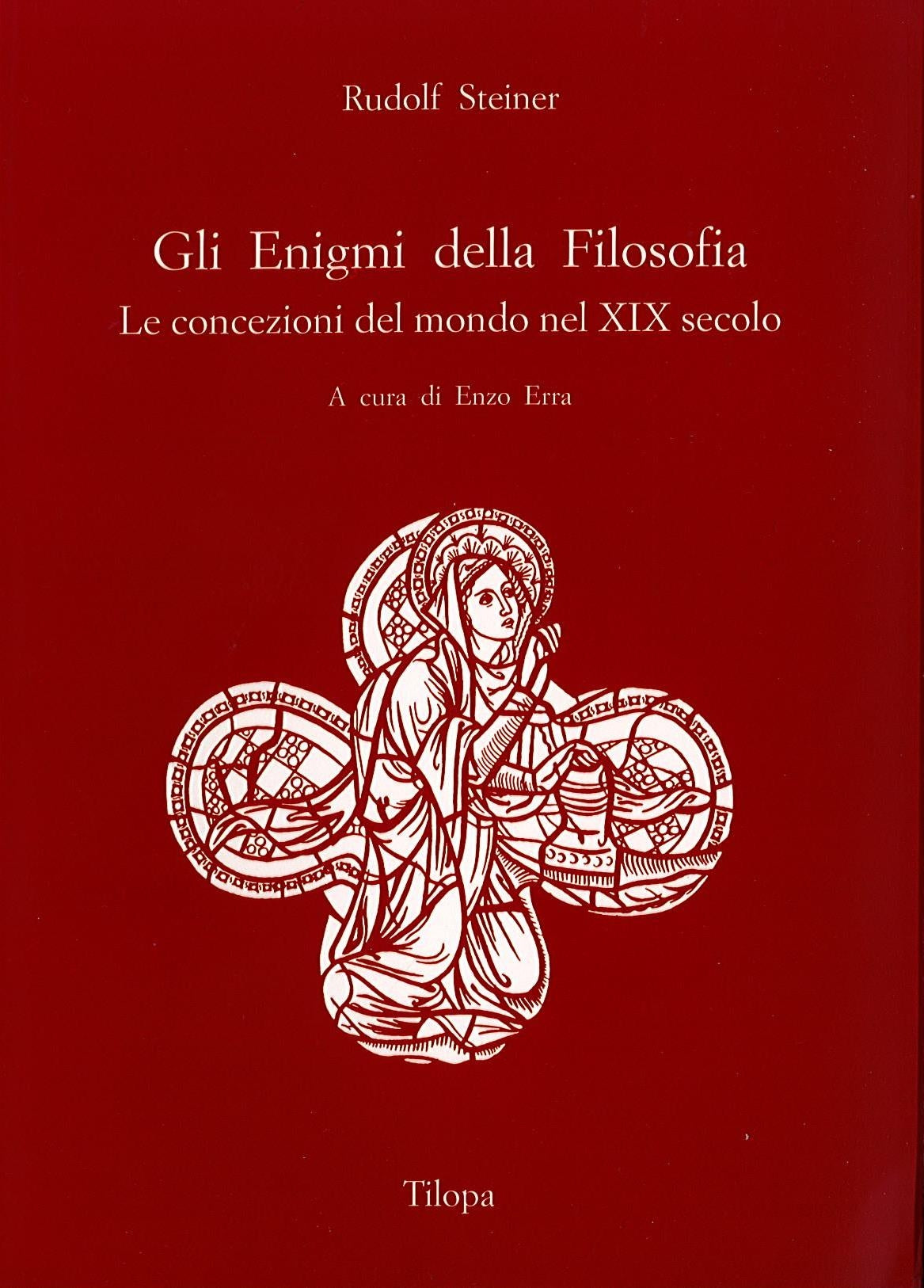 GLI ENIGMI DELLA FILOSOFIA - R. Steiner
