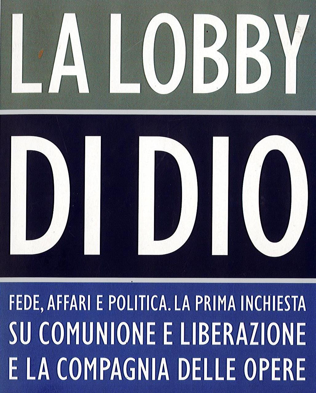 LA LOBBY DI DIO - F. Pinotti