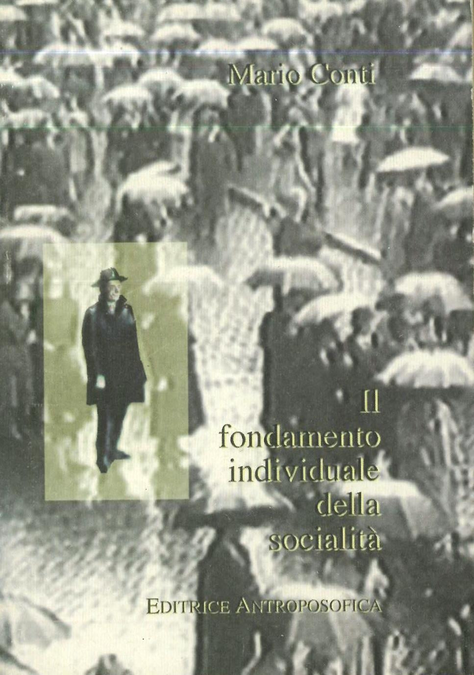 Il fondamento individuale della società - Conti M.