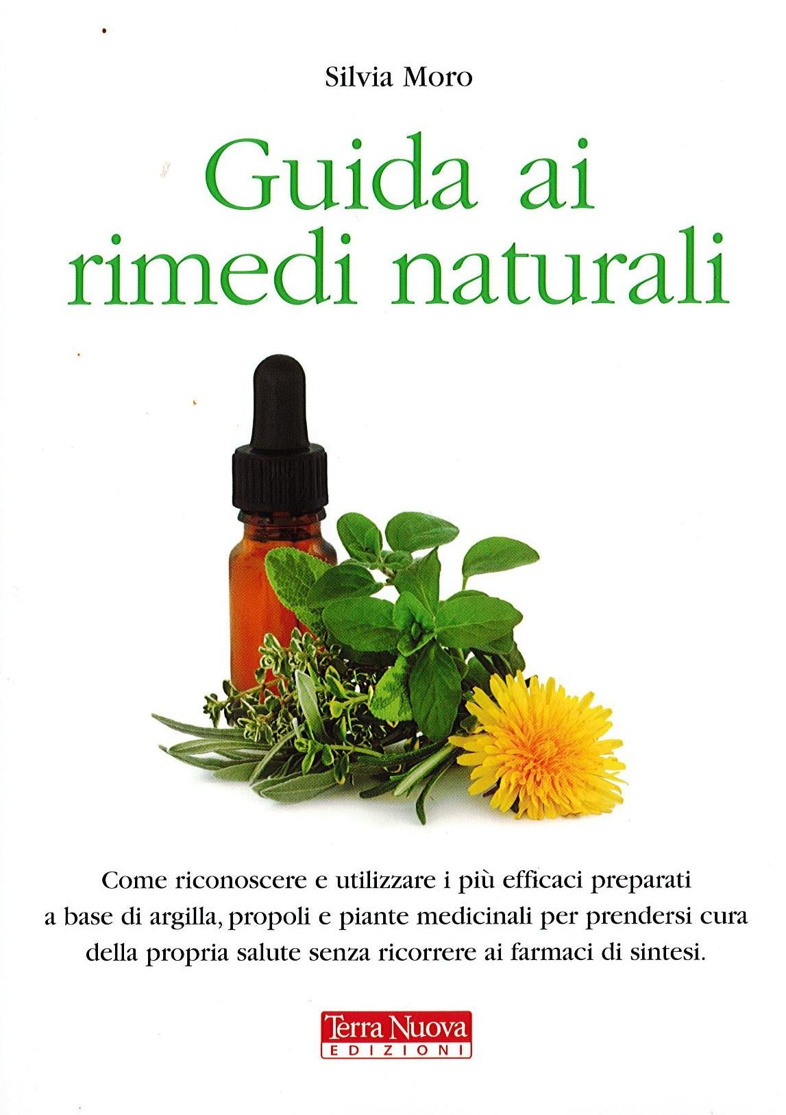 GUIDA AI RIMEDI NATURALI - S. Moro