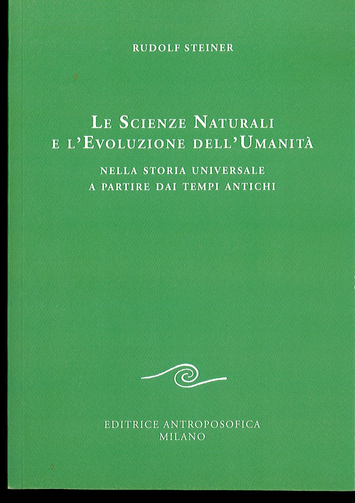 325 LE SCIENZE NATURALI E L' EVOLUZIONE DELL' UMANITA'