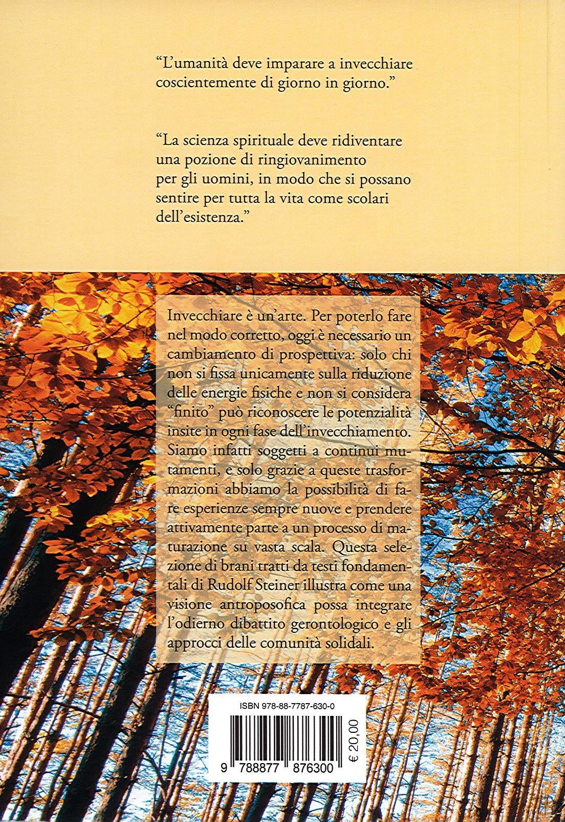 INVECCHIARE E' UN' ARTE - R. Steiner