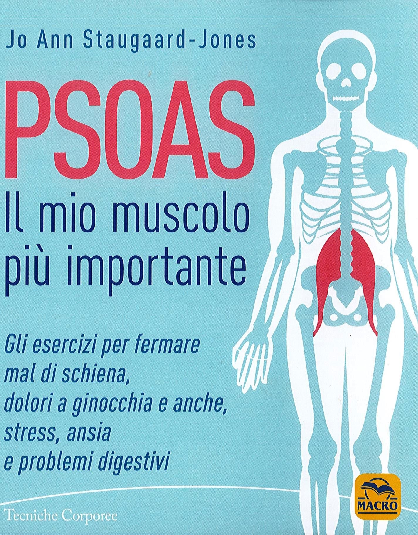 PSOAS IL MIO MUSCOLO PIU' IMPORTANTE - J. Staugaard Jones