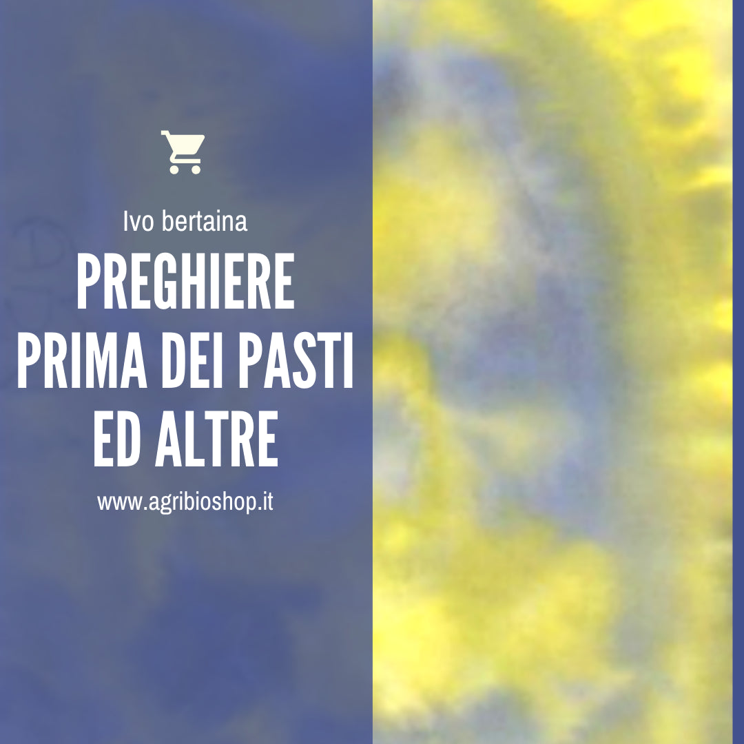 PREGHIERE PRIMA DEI PASTI ED ALTRE