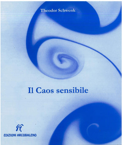 Il caos sensibile - Schwenk T.