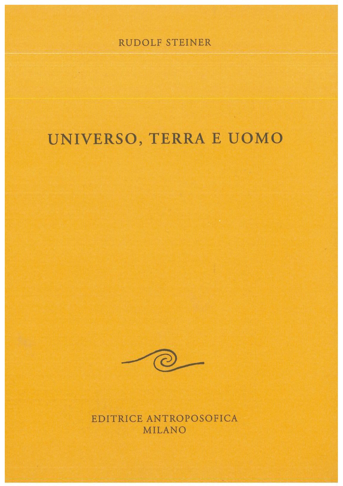 Universo, Terra e Uomo - Rudolf Steiner