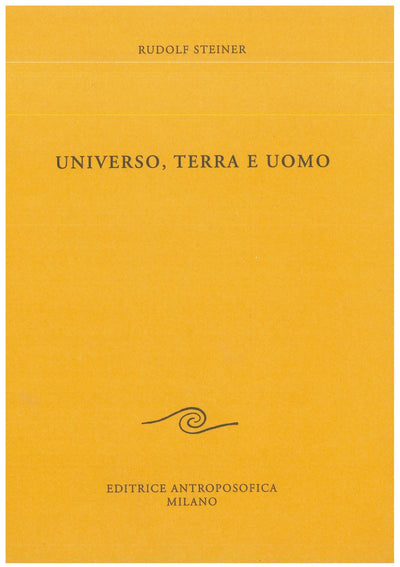 Universo, Terra e Uomo - Rudolf Steiner