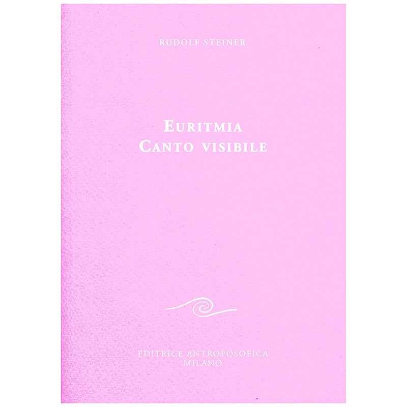 278 - Euritmia canto visibile - Rudolf Steiner